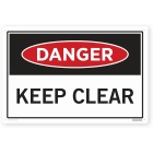 DANGER KEEP CLEAR 450 x 300mm Screenprinted Sign image